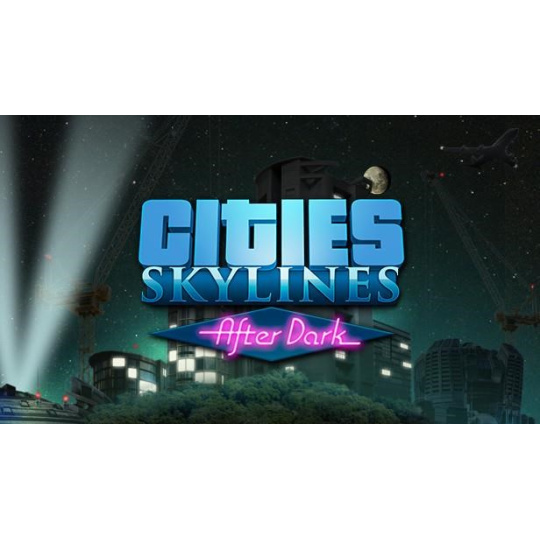 Cities: Skylines - After Dark (PC) klíč Steam Cities: Skylines - After Dark (PC) klíč Steam