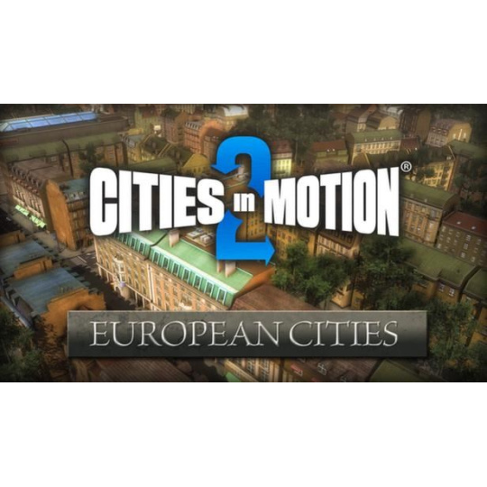 Cities in Motion 2: European Cities (PC) klíč Steam