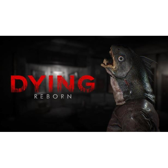 DYING: Reborn (PC) DIGITAL