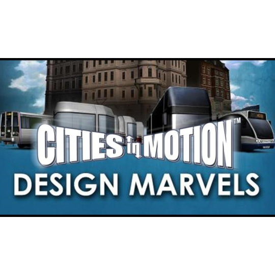 Cities in Motion: Design Marvels (PC) klíč Steam